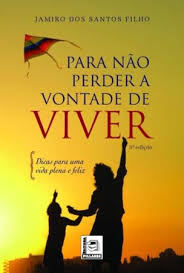 Livro sobre Para não perder a vontade de viver da gui-books